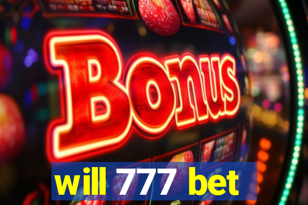 will 777 bet